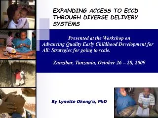 EXPANDING ACCESS TO ECCD THROUGH DIVERSE DELIVERY SYSTEMS