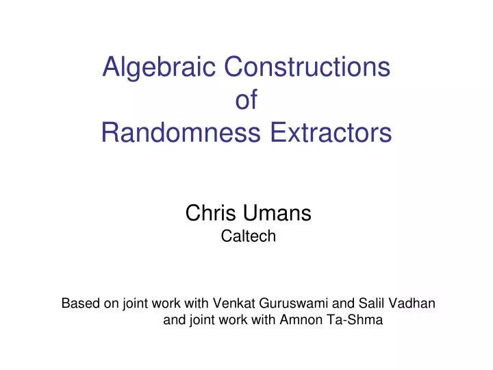 algebraic constructions of randomness extractors