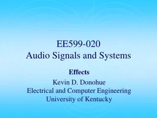 EE599-020 Audio Signals and Systems