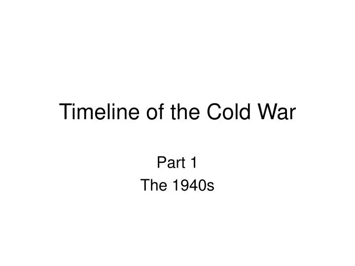 timeline of the cold war