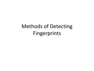 methods of detecting fingerprints