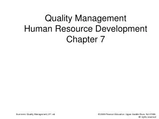 Quality Management Human Resource Development Chapter 7