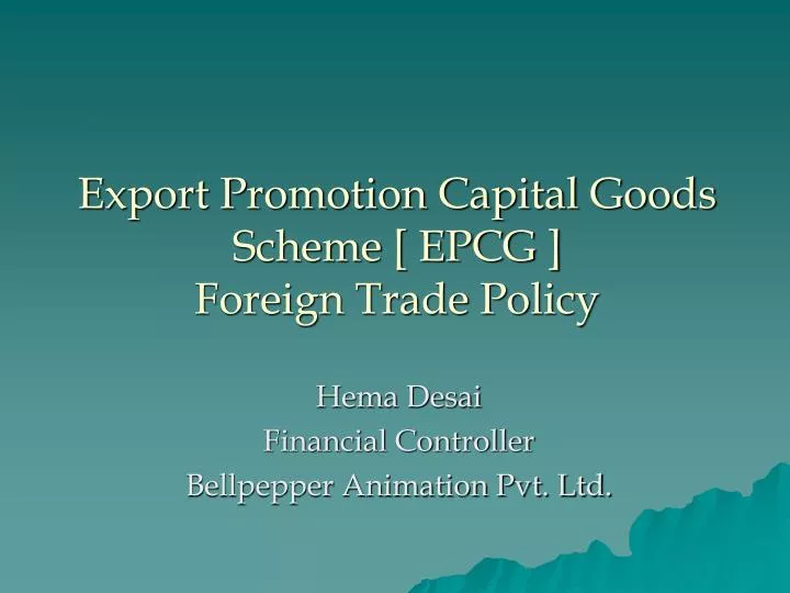 export promotion capital goods scheme epcg foreign trade policy