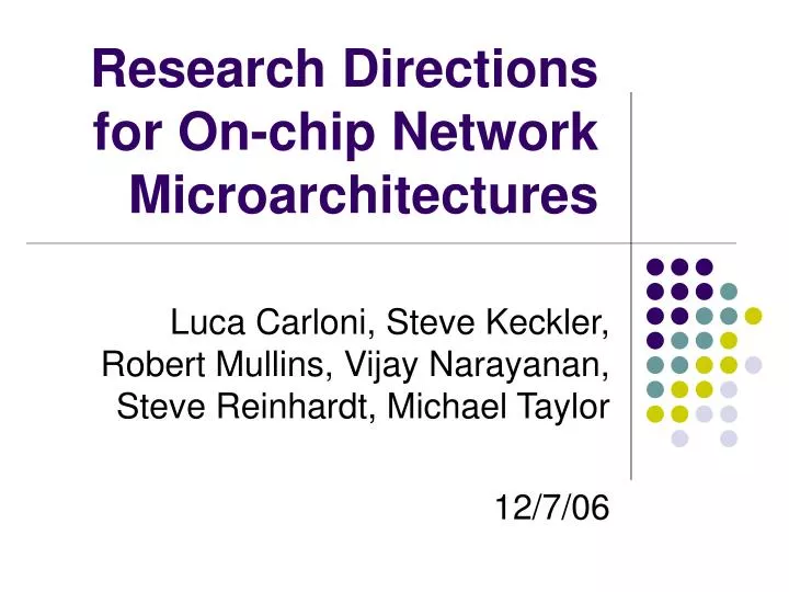 research directions for on chip network microarchitectures