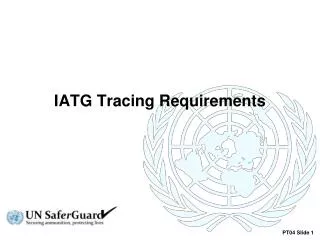 IATG Tracing Requirements