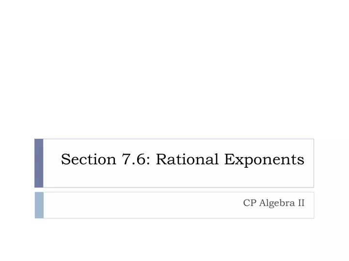 section 7 6 rational exponents