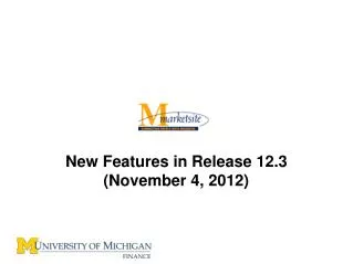 New Features in Release 12.3 (November 4, 2012)