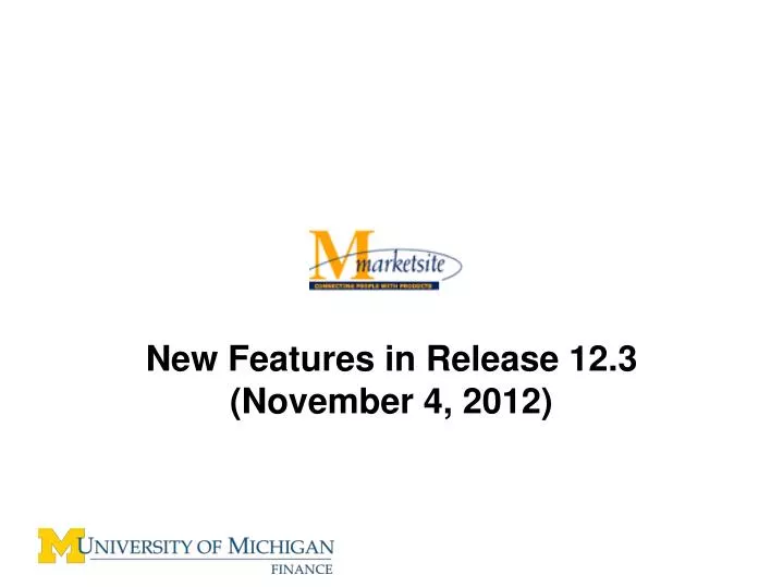 new features in release 12 3 november 4 2012
