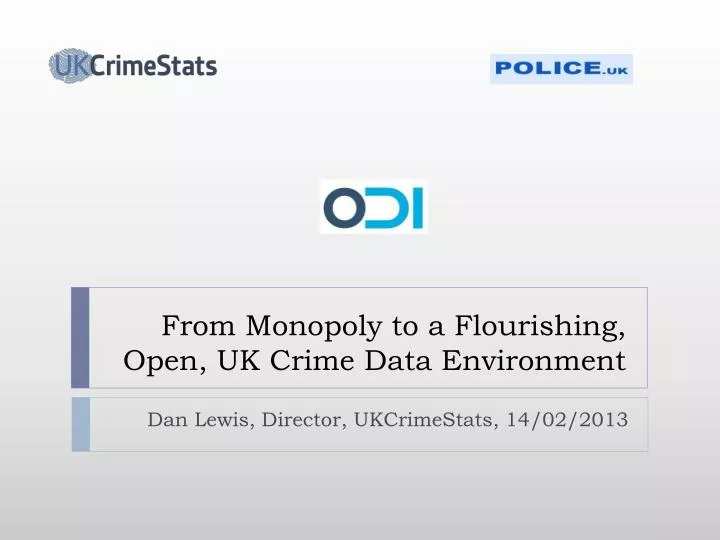 from monopoly to a flourishing open uk crime data environment