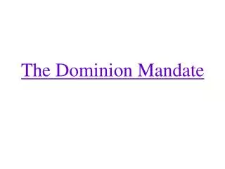 The Dominion Mandate
