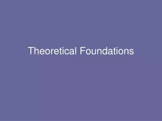 theoretical foundations