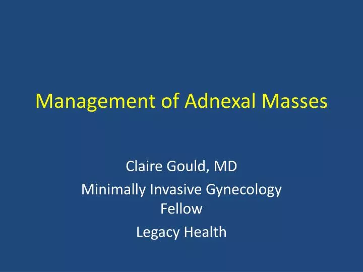 management of adnexal masses