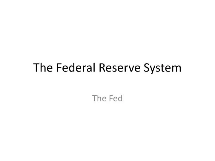 the federal reserve system