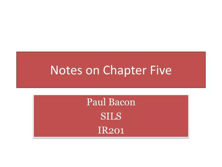 notes on chapter five