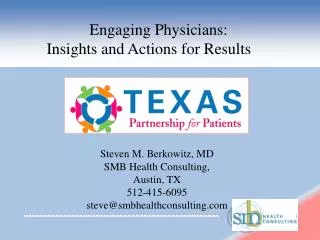 Engaging Physicians: Insights and Actions for Results