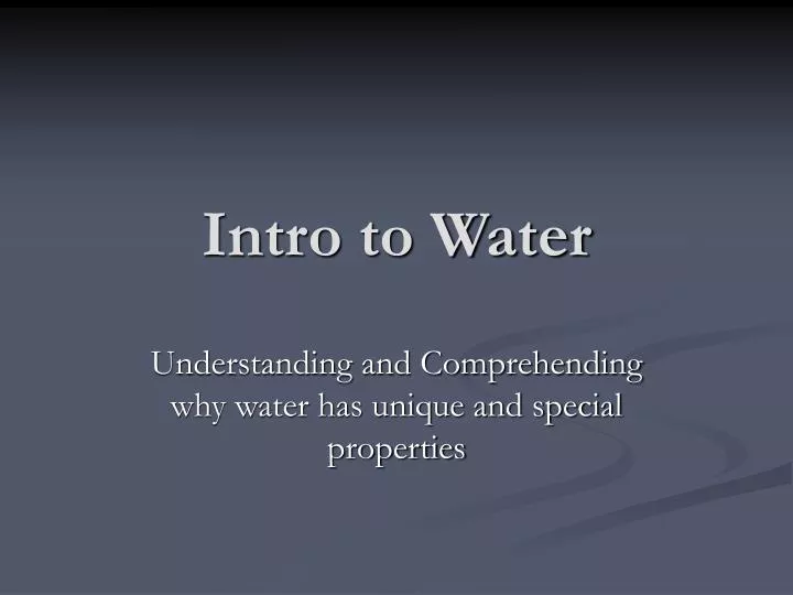 intro to water