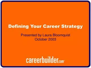 Defining Your Career Strategy