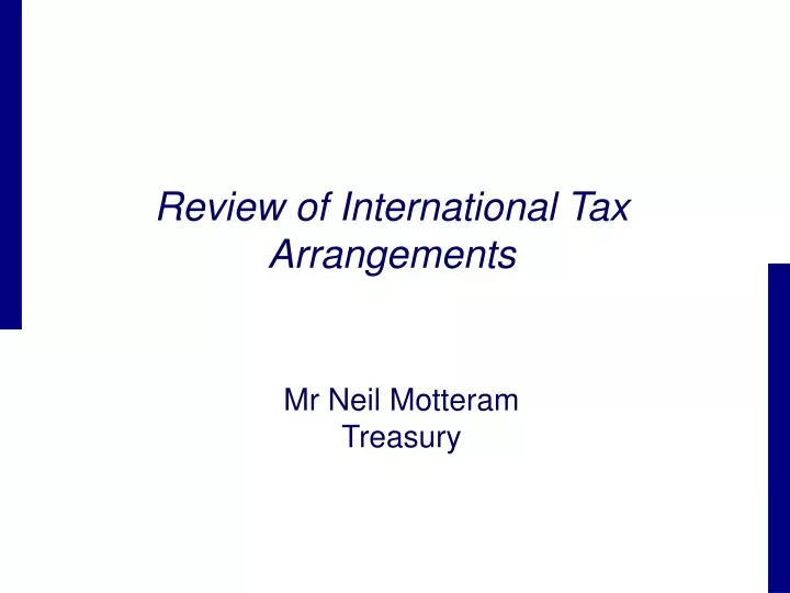 review of international tax arrangements