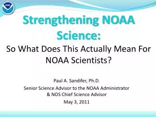 Strengthening NOAA Science: So What Does This Actually Mean For NOAA Scientists?