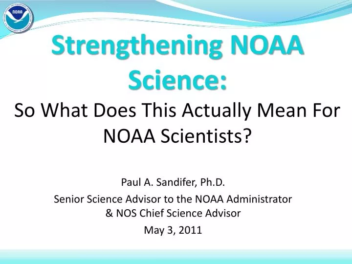 strengthening noaa science so what does this actually mean for noaa scientists