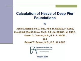 Calculation of Heave of Deep Pier Foundations