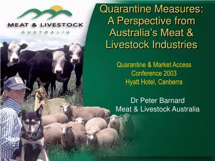 quarantine measures a perspective from australia s meat livestock industries
