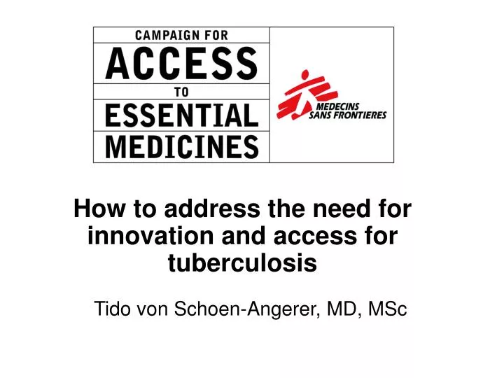 how to address the need for innovation and access for tuberculosis
