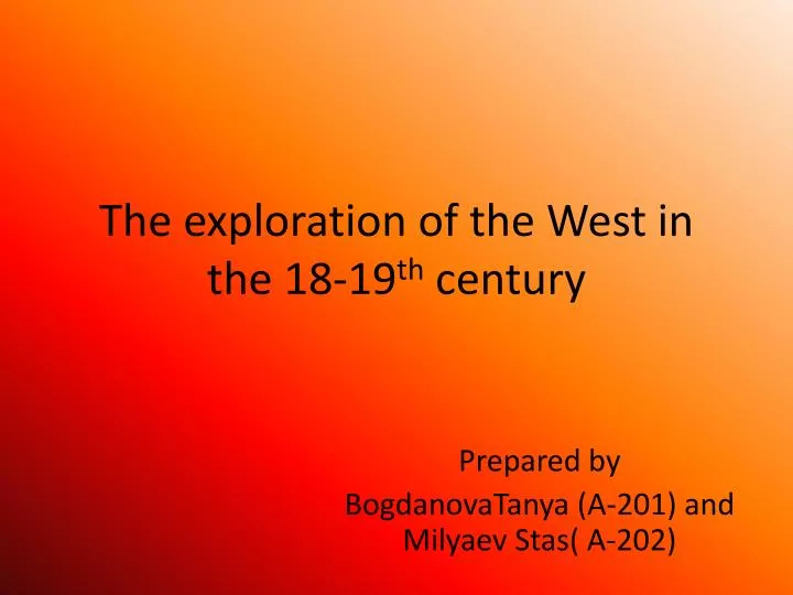 the exploration of the west in the 18 19 th century
