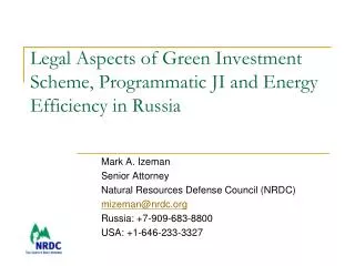 Legal Aspects of Green Investment Scheme, Programmatic JI and Energy Efficiency in Russia