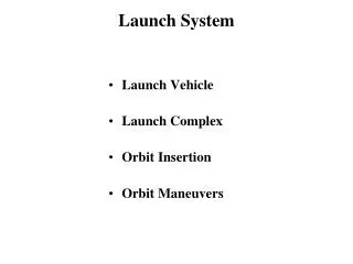 Launch System