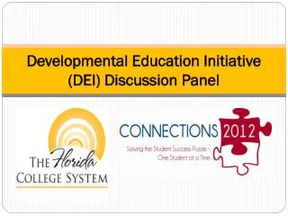 Developmental Education Initiative (DEI) Discussion Panel