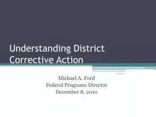 Understanding District Corrective Action