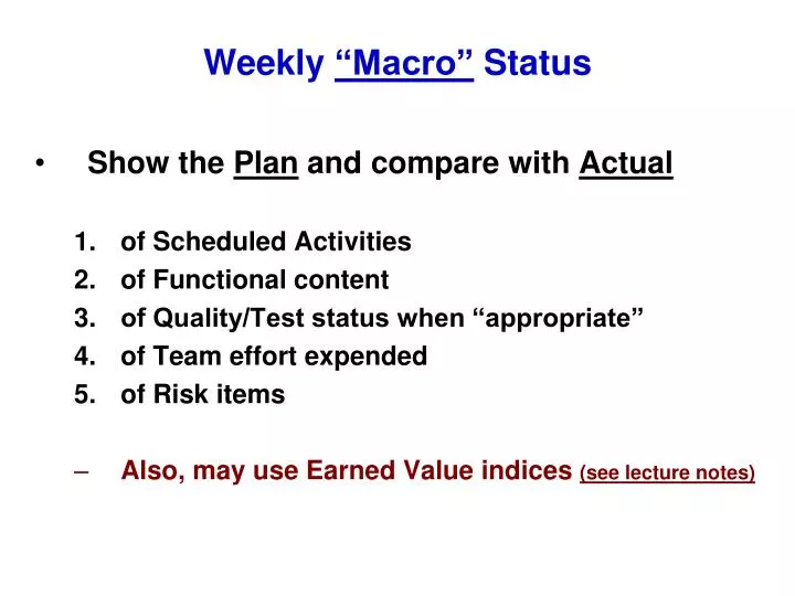 weekly macro status