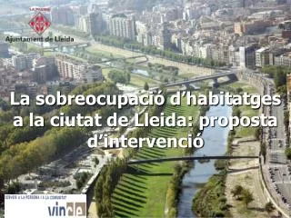 La sobreocupació d’habitatges a la ciutat de Lleida: proposta d’intervenció