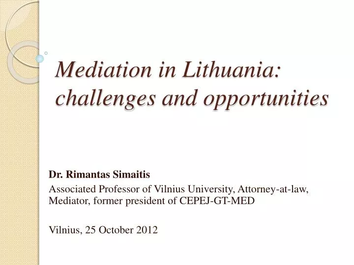 mediation in lithuania challenges and opportunities