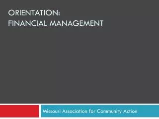 Orientation: Financial Management