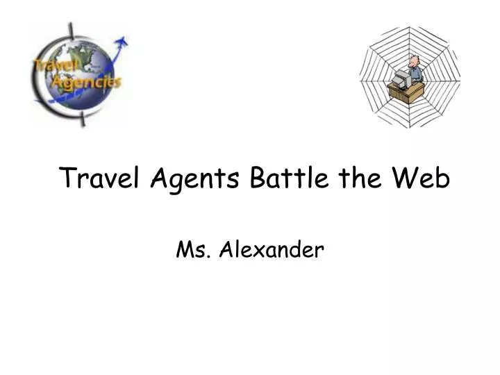 travel agents battle the web