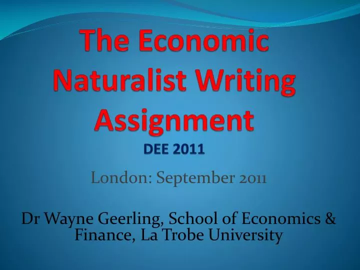 the economic naturalist writing assignment dee 2011