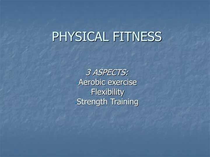 physical fitness