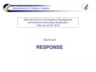 National Summit on Emergency Management and Assistive Technology Reutilization February 23-24, 2010