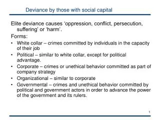 Deviance by those with social capital