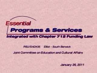 Programs &amp; Services Integrated with Chapter 712 Funding Law