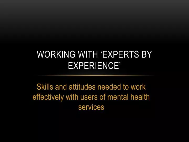 working with experts by experience
