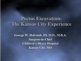 Pectus Excavatum: The Kansas City Experience