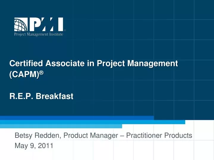 certified associate in project management capm r e p breakfast