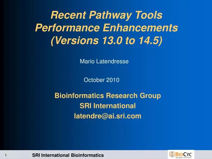 recent pathway tools performance enhancements versions 13 0 to 14 5