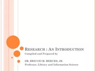 Research : An Introduction