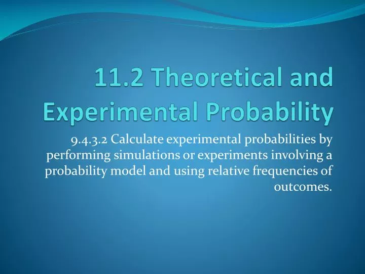 11 2 theoretical and experimental probability