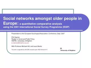 Social networks amongst older people in Europe: a quantitative comparative analysis using the 2001 International Social