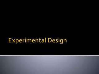 Experimental Design